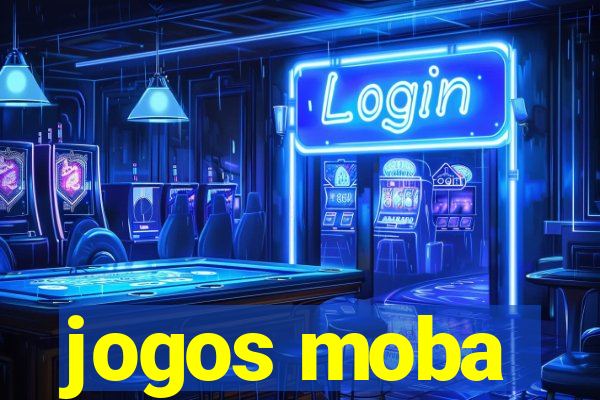 jogos moba